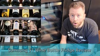 BEST WINE FRIDGE ON THE MARKET  Samsung 51 Bottle Wine Fridge Review [upl. by Eirellav91]