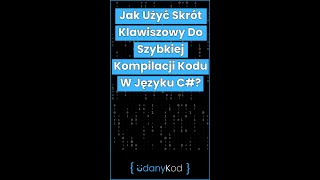 ⚡Jak Użyć Skrót Klawiszowy Do Szybkiej Kompilacji Kodu W Języku C Podstawy Języka C 08 shorts [upl. by Anayad]