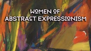 Arts District Women of Abstract Expressionism [upl. by Savadove620]