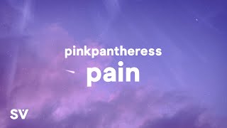 PinkPantheress  Pain Lyrics quothad a few dreams about you I cant tell you what we didquot [upl. by Coppola]