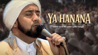 Habib Syech Bin Abdul Qadir Assegaf  Ya Hanana Official Music Video [upl. by Sexton]