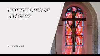 Gottesdienst am 08September mit Abendmahl [upl. by Anilec]