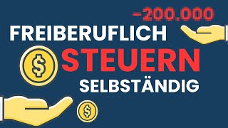 Steuerliche Unterschied  Freiberuflich oder Selbständig [upl. by Nitsugua]