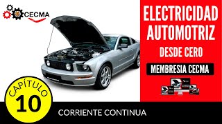 🔥🚘Electricidad Automotriz desde cero  Capitulo 10  Tipos de Corriente Corriente Continua [upl. by Pinette]