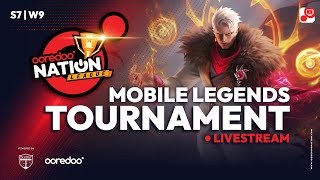 Ooredoo Nation League S7 W9  Mobile Legends [upl. by Esilrac]