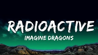 1 Hour  Imagine Dragons  Radioactive Lyrics  Lyrics Sadness Loop [upl. by Kila68]