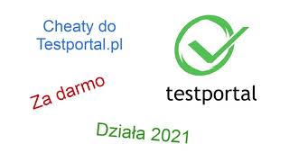 Cheaty do Testportalpl Wychodzenie bez limitu Działa 2021 [upl. by Eliason]