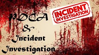 002 PDCA amp Incident Investigation [upl. by Wohlert]