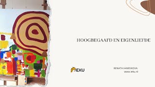 Hoogbegaafd en eigenliefde [upl. by Esilenna]