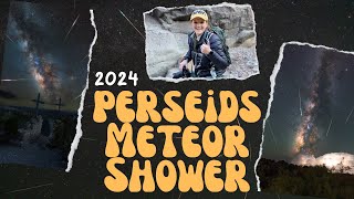 Perseids Meteor Shower  2024 Plans [upl. by Kcirdneked]