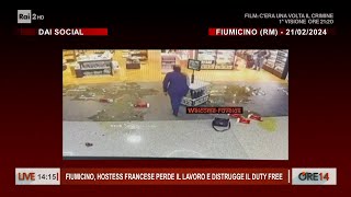 Fiumicino hostess francese perde il lavoro e distrugge il duty free  Ore 14 del 23022024 [upl. by Sage173]