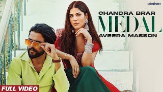 MEDAL Chandra Brar x MixSingh  Latest Punjabi Songs  New Punjabi Songs 2023Magical Songs [upl. by Alrahs]