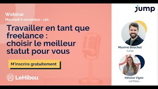 Webinar 35  Choisir le meilleur statut quand on est freelance [upl. by Manas]