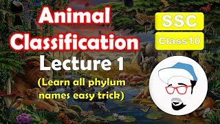 Animal Classification Lecture 1  Trick to learn Phylum names  Class 10 SSC Maharashtra state board [upl. by Anil]