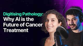 Digitising Pathology Why AI is the Future of Cancer Treatment with Meriem Sefta from Owkin [upl. by Nwahshar]