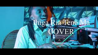 Ihiga Ria Tene Ma Cover  Master Frank [upl. by Derman]