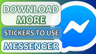 How to Download and Use More Stickers in Messenger [upl. by Rayburn551]