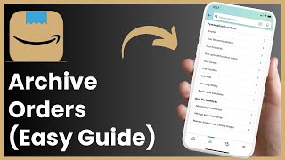 How To Archive Amazon Orders in App [upl. by Kolk588]