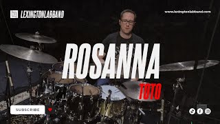 Rosanna TOTO  Lexington Lab Band [upl. by Thunell]