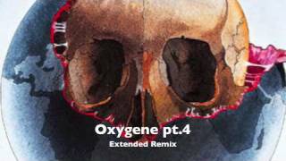 Oxygene pt4 Extended Remix [upl. by Nebra]