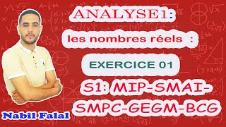 Analyse 1 exercice 1 sur les nombres réels [upl. by Attolrac]