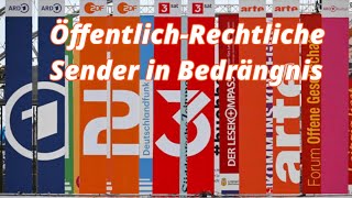 ÖffentlichRechtliche Sender in Bedrängnis [upl. by Licna]