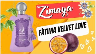 ZIMAYA FATIMA VELVET LOVE maracuya [upl. by Xever]