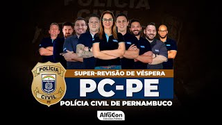 Concurso PC PE 2024  Superrevisão de véspera  AlfaCon [upl. by Rustie]