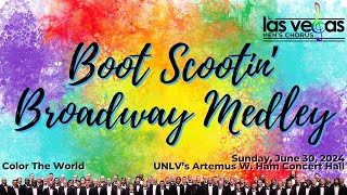 Boot Scootin Broadway Medley  Las Vegas Mens Chorus [upl. by Christean120]