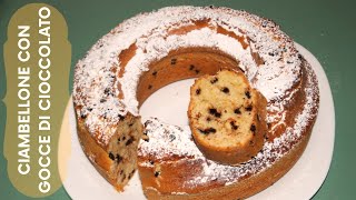 CIAMBELLONE SOFFICE CON GOCCE DI CIOCCOLATO  RICETTA FACILE E VELOCE [upl. by Acyssej]