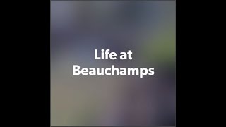 Life at Beauchamps [upl. by Safire150]