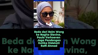 Beda dari Baim Wong ke Nagita Slavina Paula Verhoeven Jaga Pandangan Ketika Didekati Raffi Ahmad [upl. by Edva712]