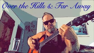 Over the Hills amp Far Away  Led Zeppelin Acoustic Guitar Cover 🎸 🏔️ 🔥 [upl. by Esertal]