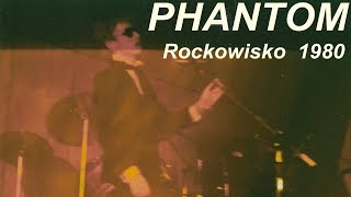 PHANTOM  Rockowisko 1980 [upl. by Akeryt]