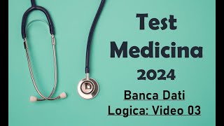 Test Medicina 2024 Analisi Banca Dati Logica 03 [upl. by Matuag]