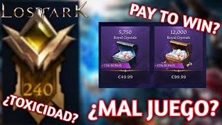 LOST ARK es un MAL JUEGO ¿Pay to win ¿Comunidad toxica [upl. by Combes947]