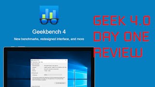 Geekbench 4 Day 1  Windows 10 Review WATCH IN HD [upl. by Sherline565]