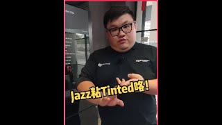 Jazz第一个改装， 黏Tinted了Raytech Films MalaysiaBinnbinncom [upl. by Lynn]