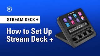 How to Set Up Elgato Stream Deck [upl. by Alin616]