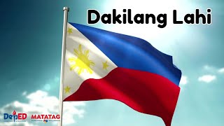 Dakilang Lahi Nationalistic Song [upl. by Onitselec]