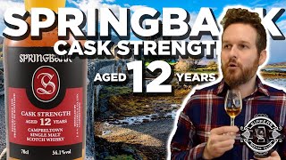 Springbank 12 Cask Strength 2020 [upl. by Drabeck505]