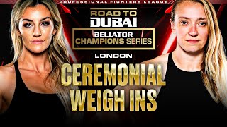 Bellator Champions Series London  Ceremonial Weigh Ins [upl. by Damara]