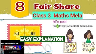 Fair Share Class 3 Maths Mela Chapter 8 Class 3 New Book [upl. by Aniat]