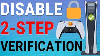 How To Disable 2 Step Verification on PS5 [upl. by Gert]