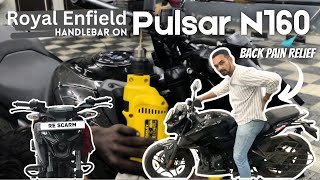 I installed RE SCARM 411 handle bar on my PULSAR N160  pulsarn160 royalenfield handlebar [upl. by Llennhoj]