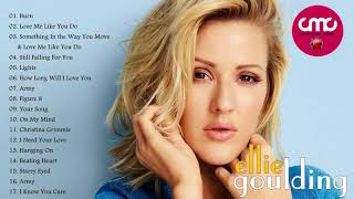 The Best Songs Of Ellie Goulding Greatest Hits Nonstop Full Album Playlist [upl. by Barbara-Anne]