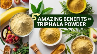 त्रिफला चूर्ण के 5 अद्भुत फायदे और सही उपयोग का तरीका Triphala Benefits  Wealthy Health Tips [upl. by Kinata274]