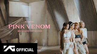 BLACKPINK  ‘Pink Venom’ MV MAKING FILM [upl. by Ardnuhsed]