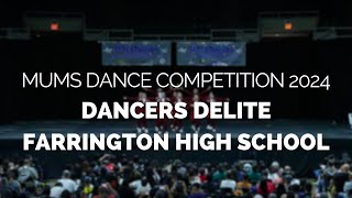 MUMS Dance Competition 2024  Dancers Delite  Farrington High School Exhibition [upl. by Teerell]