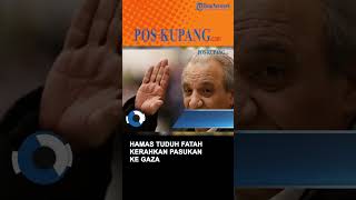 Hamas Tuduh Fatah Kerahkan Pasukan ke Gaza dan Berkoordinasi dengan Israel [upl. by Aserehtairam459]